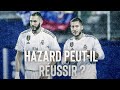 HAZARD PEUT-IL REUSSIR AU REAL MADRID ?