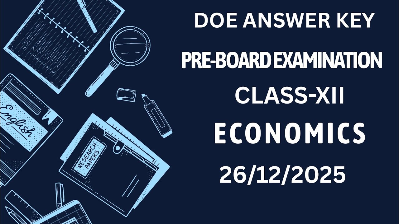 Economics | doe answer key | pre board examination | class 12 | doe 26/12/2025