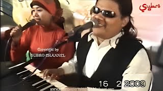 Jangan Dulu Ah (asam di gunung garam di laut)  ||  H. Subro Alfarizi Ft Ica  || Video Live Show 2009