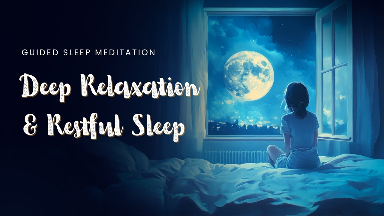 Guided Sleep Meditation for Deep Relaxation & Restful Sleep – Body Scan ...