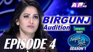 Nepal Idol, Full Episode 4 Official Video | AP1 HD Television