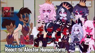 Helluva Boss react to Alastor Human form //Angst //AT)read description)