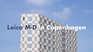 Two days of photography in Copenhagen (Leica M-D)