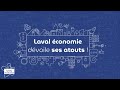 Laval conomie dvoile ses atouts 