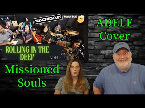 Reaction to Missioned Souls - 'Rolling in the Deep' (ADELE Cover)