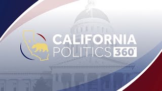 California Politics 360 Full Episode | Sexual abuse allegations against César Chávez