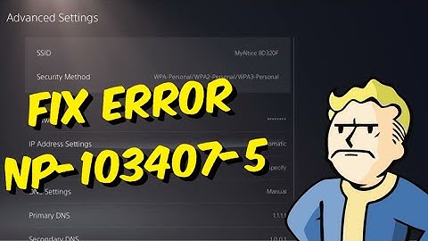 How To Fix PS5 Error NP-103407-5