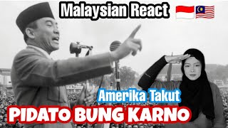 Malaysian React Pidato Bung Karno Yang Ditakuti Amerika