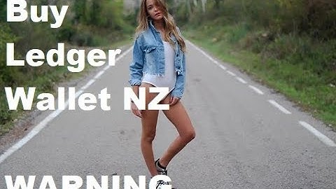 Buy Ledger Wallet New Zealand? A HARDWALLET WARNING