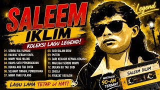 Saleem Iklim Full Album || The Best Slow Rock Malaysia (tanpa iklan) 