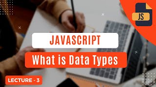 What Is Data Types In Javascript-Step By Step |Get Knowledge