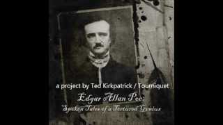 Edgar Allan Poe: Spoken Tales of a Tortured Genius - a project by Ted Kirkpatrick/Tourniquet
