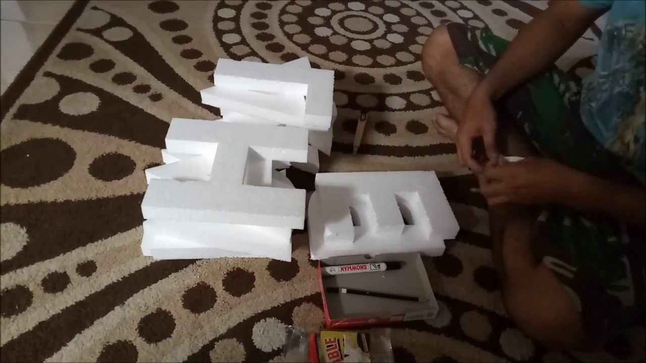 cara membuat huruf  dari  styrofoam  YouTube