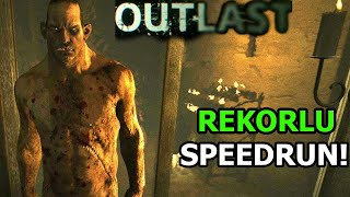 OUTLAST EFSANE REKORLU SPEEDRUN DENEMESİ!