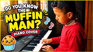 Do You Know The Muffin Man? 🎹🧁 Piano Cover by 5 Year Old #piano #themuffinman #viral #nurseryrhymes 