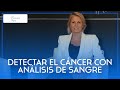 El producto español que detecta el cáncer antes de que aparezca