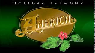 Holiday Harmony - AMERICA Live In Concert