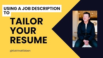 How To Tailor Your Resume to a Job Description