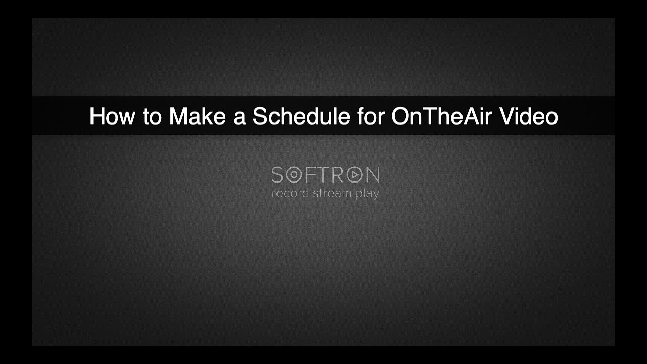 OnTheAir Video 3: How to use the scheduler