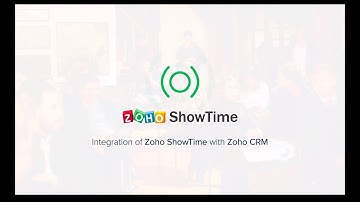 Zoho ShowTime Integration with Zoho CRM