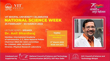 NSD2022: Lecture Series -"Indian Planetary Missions" By Dr.Anil Bhardwaj