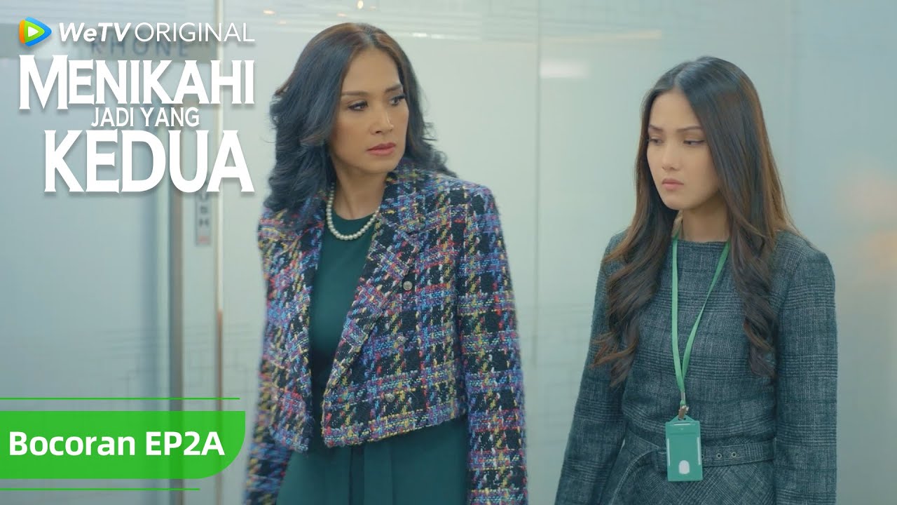 Menikahi Jadi yang Kedua | Bocoran EP2A | WeTV Original | Derita Jadi Istri Kedua