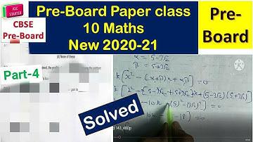 Maths preboard  class 10 question paper 2020-2021 complete solutions 2020| Part-4