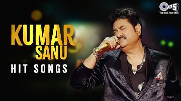 Kumar Sanu Hit Songs | 90s Hits Hindi Songs | Hindi Gana | Evergreen Songs | Sadabahar Songs Jukebox