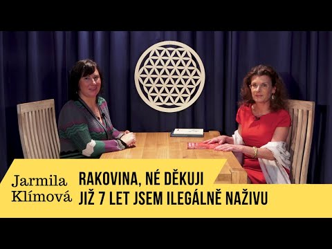 Jarmila Klímová: Rakovina, né děkuji aneb již 7 let jsem ilegálně na živu