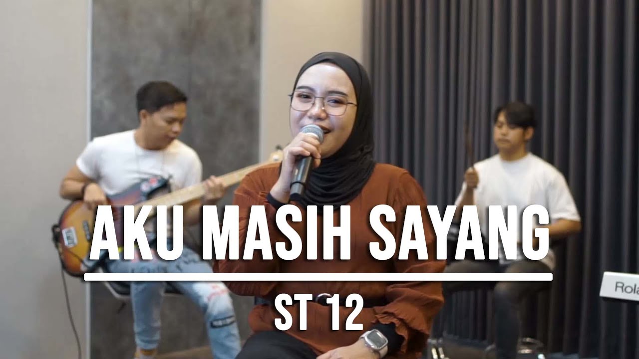 AKU MASIH SAYANG - ST12 (LIVE COVER INDAH YASTAMI)