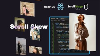 Smooth Skew Scrolling in React | Scroll Trigger GSAP