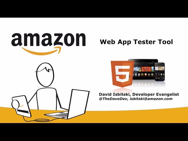 Testing a Web App with the  Web App Tester 