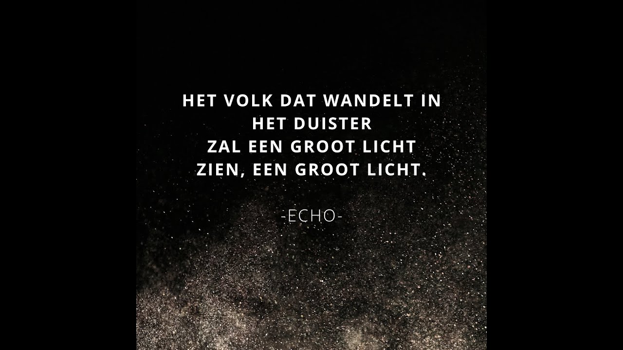 Het volk dat wandelt in het duister. - YouTube