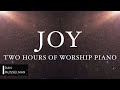JOY: Fruits of the Holy Spirit | Two Hours of Worship Piano