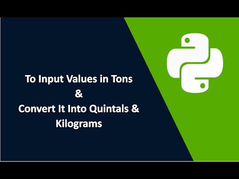 To Input Values in Tons & Convert It Into Quintals & Kilograms #python #pythontutorial #youtubevideo