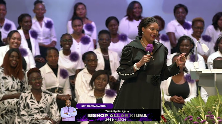 Rev. Teresia Wairimu's Tribute at Bishop Allan Kiuna's Memorial Service in FEM Karen