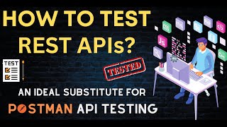 How to test APIs? | Alternative for POSTMAN | TechBrick