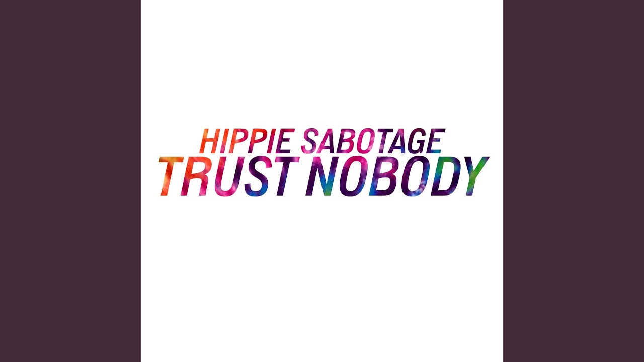 Hippie Sabotage – Rogues Lyrics