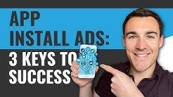Facebook App Install Ads: 3 Keys to Success