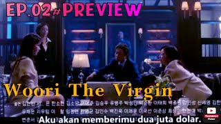 Drakor❗Woori the Virgin ❗EP.2 PREVIEW Sub Indo