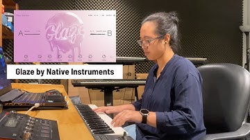 Glaze Plugin Demo by Native Instruments