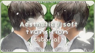 *ೃ༄ aesthetic / soft transition tutorial  ~♡︎ #3 screenshot 1