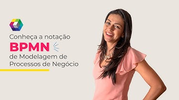 Notação BPMN de Modelagem de Processos de Negócio