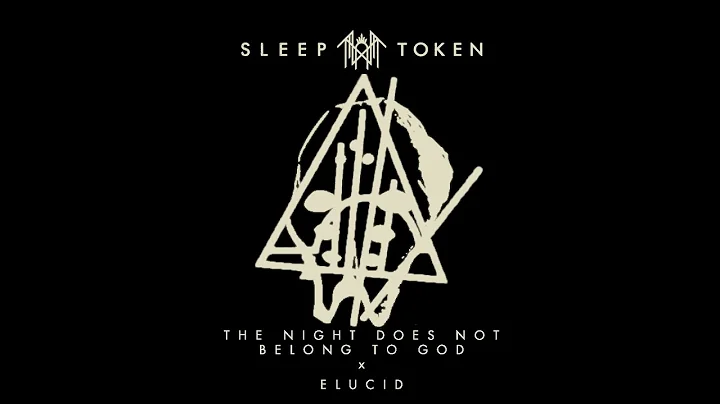 Sleep Token - Euclid x The Night Does Not Belong To God Mashup -  "Entangled Endlessly"