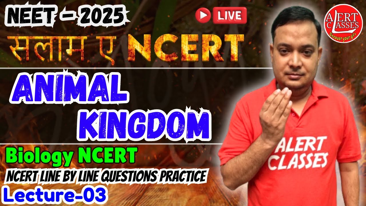 Animal Kingdom Class 11 | Neet NCERT Line by line | Complete NCERT For ...