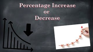 How to Calculate Percent Increase or Decrease - Lesson on Percentages