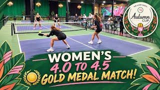 Women’s 4.0 to 4.5 ￼ gold medal match autumn cup ￼￼ pickleball tournament ￼