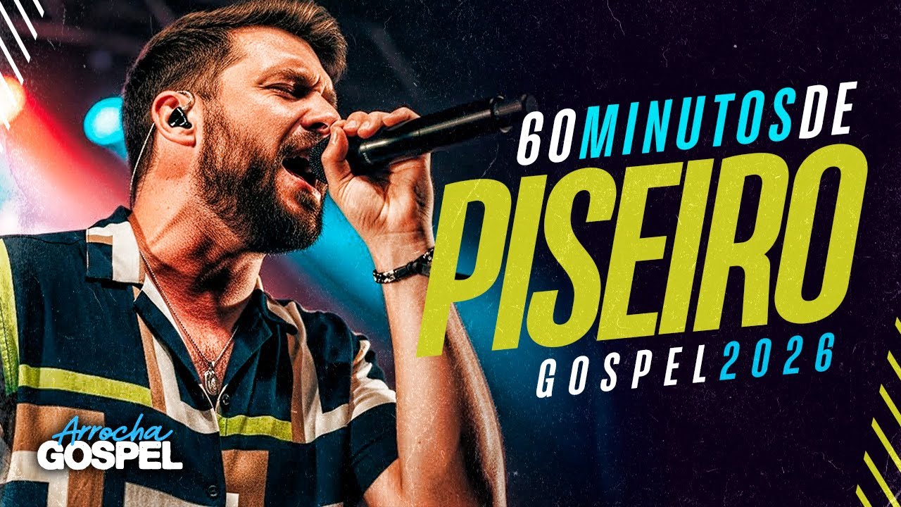 60 Minutos de Piseiro Gospel 2026 – Louvor em Ritmo de Forró | Adoração Animada
