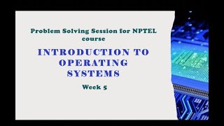 Famous Introduction to Operating Systems - Problem solving session - Week 5 Net Worth