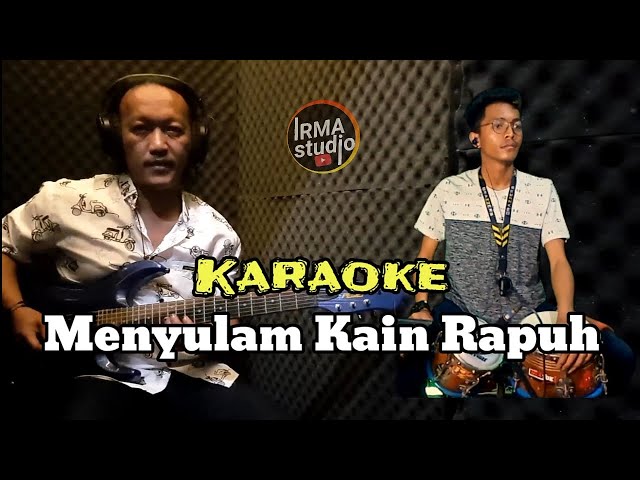 Menyulam kain Rapuh - Karaoke (Live Music) class=